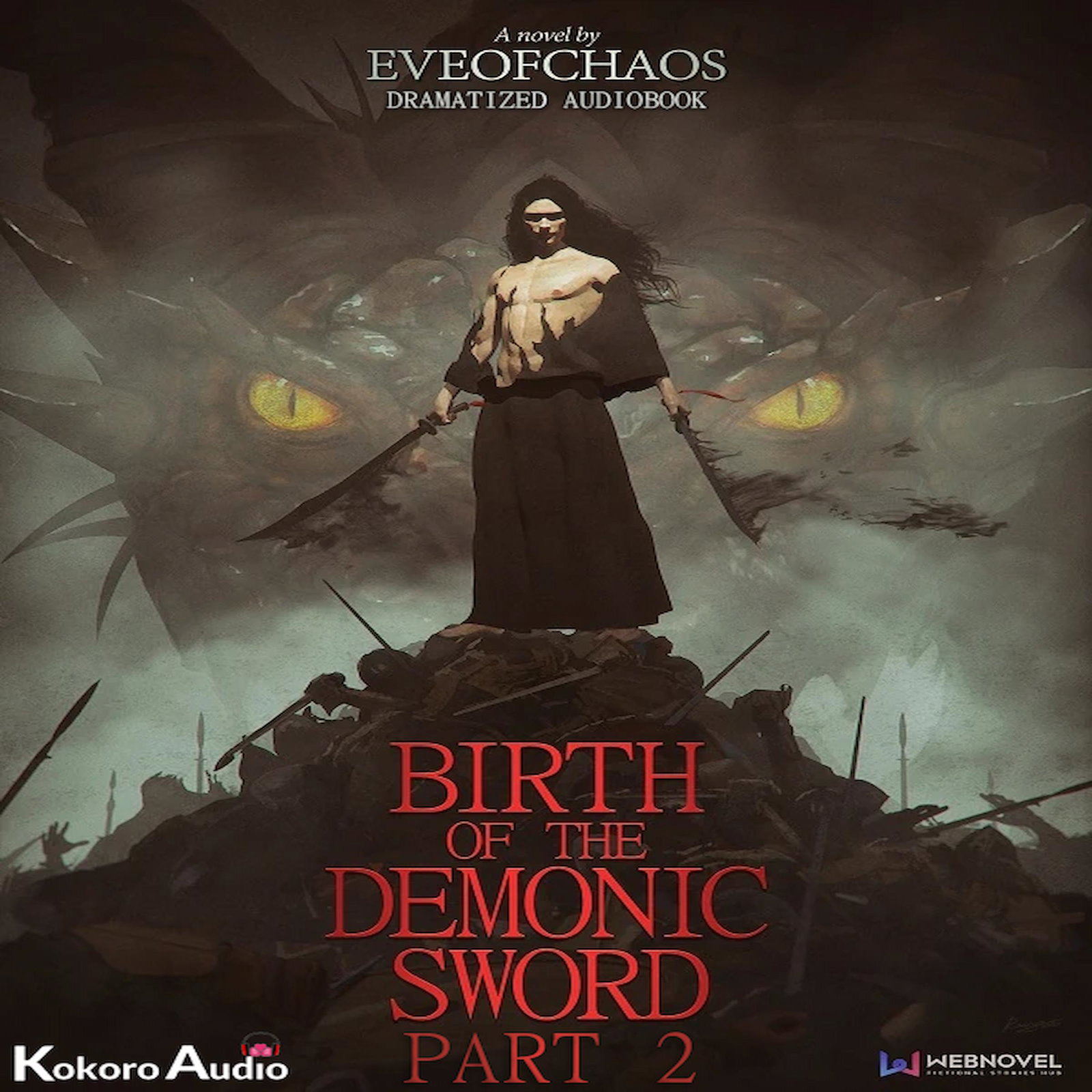 Birth of the Demonic Sword Part 2 Dramatized Audiobook