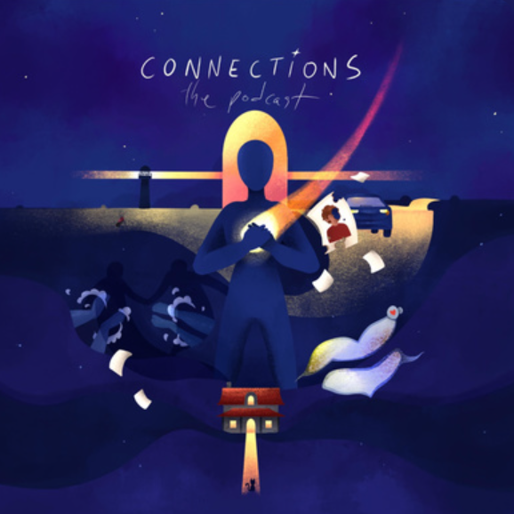 Connections: The Podcast