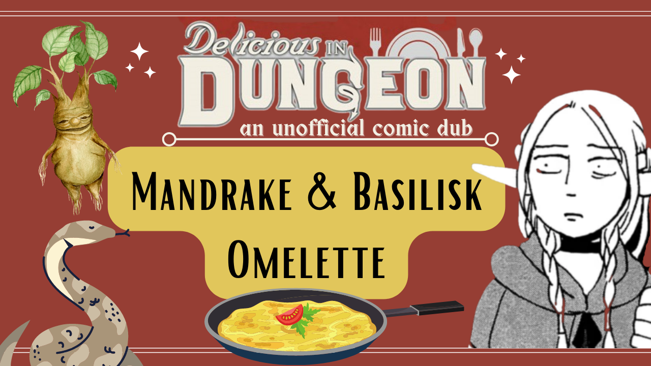 Mandrake and Basilisk Omelette