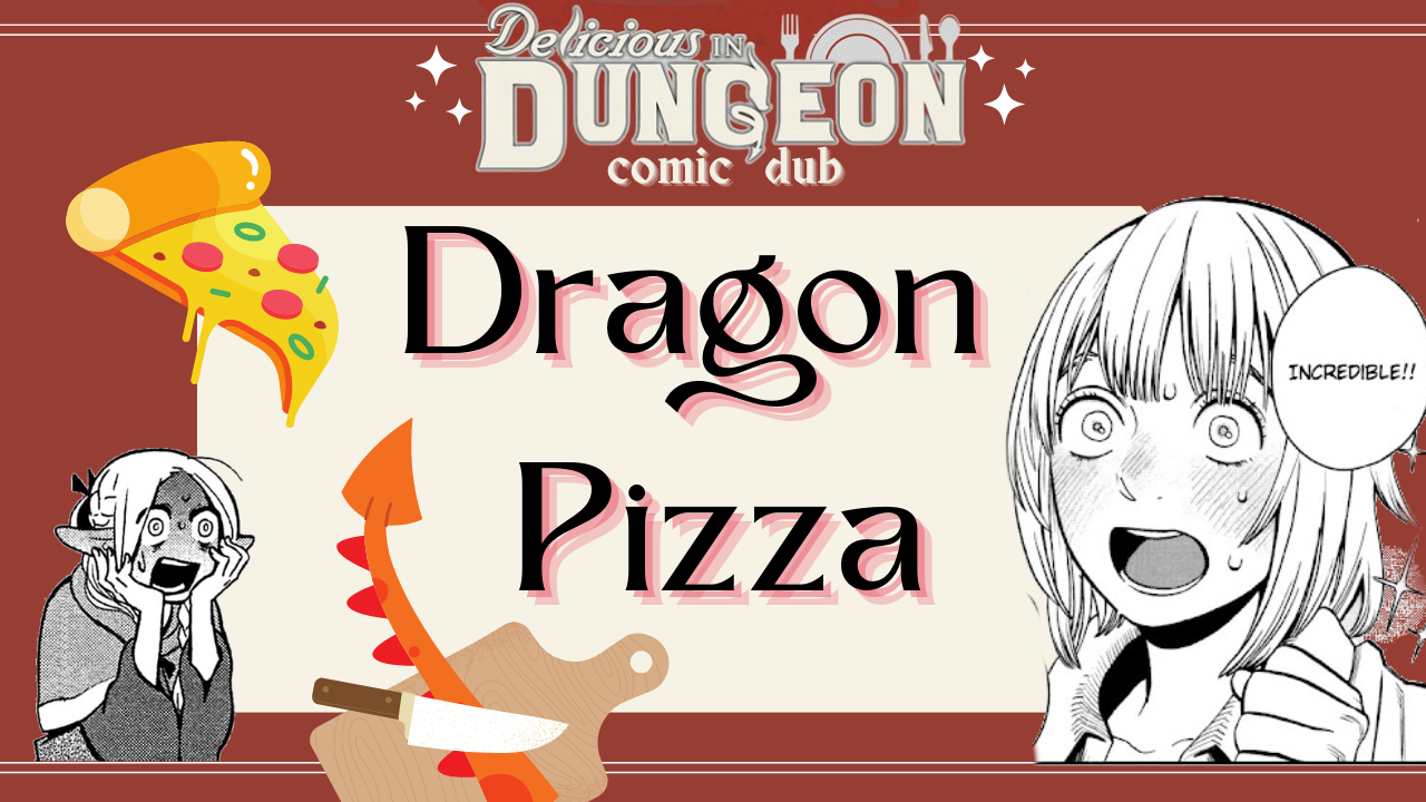 Dragon Pizza and Draconic Steak