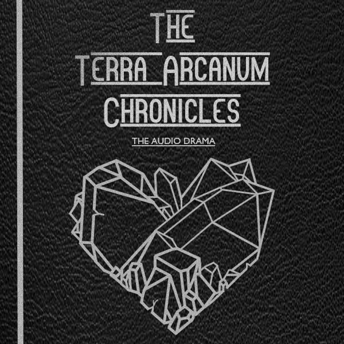 The Terra Arcanum Chronicles The Audio Drama 