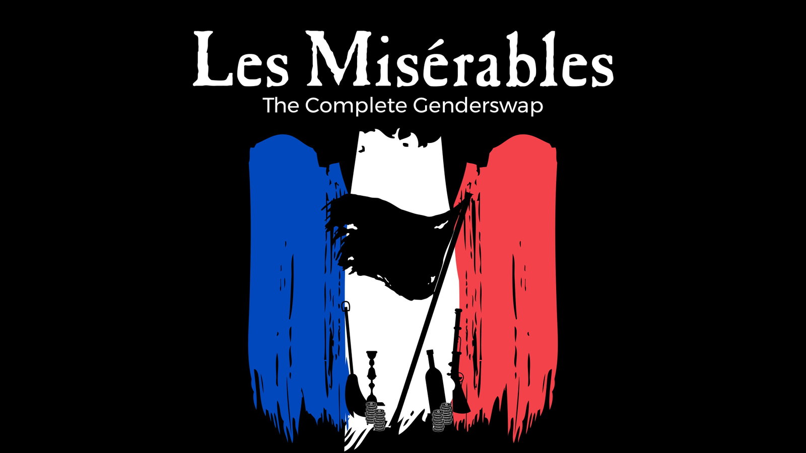 Les Miserables: The Complete Genderswap