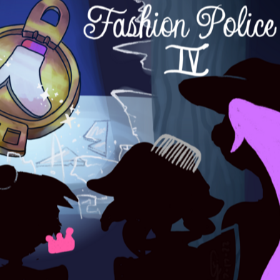 Fashion Police 4: Trial By Hire
