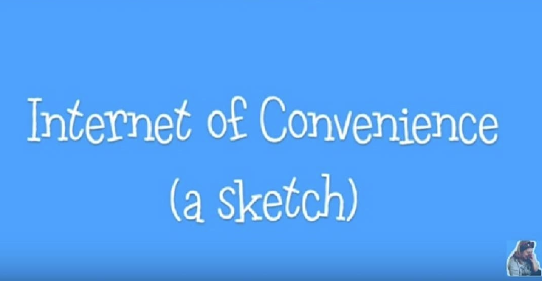 Internet of Convenience
