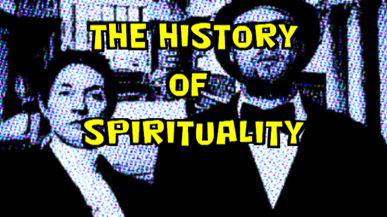 The History Of Spirituality