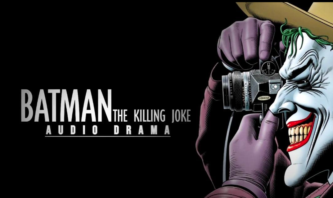 The Killing Joke (Batman Audio Fan Drama)