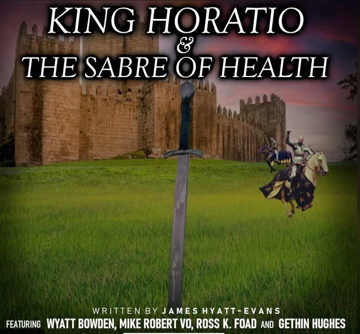 King Horatio & The Sabre of Health (Audio Drama)