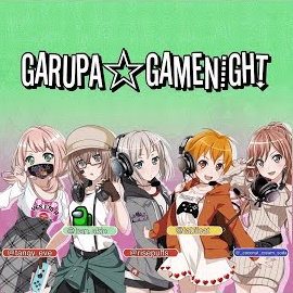 Garupa☆GameNight - The Start of Something Awesome!