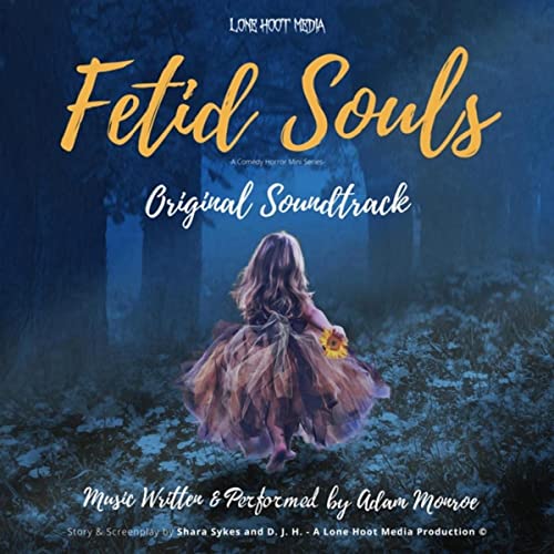 Fetid Souls Episode 4