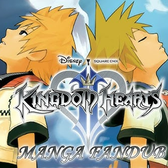 Kingdom Hearts II Manga Fandub