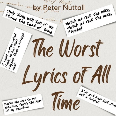 The Worst Lyrics of All Time