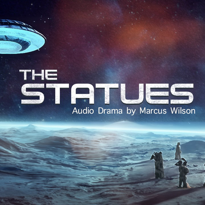The Statues Audio Drama