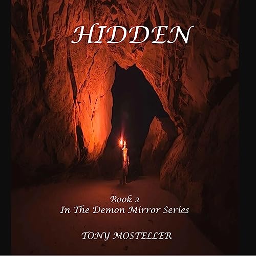 Hidden: Book 2 in the Demon Mirror Series