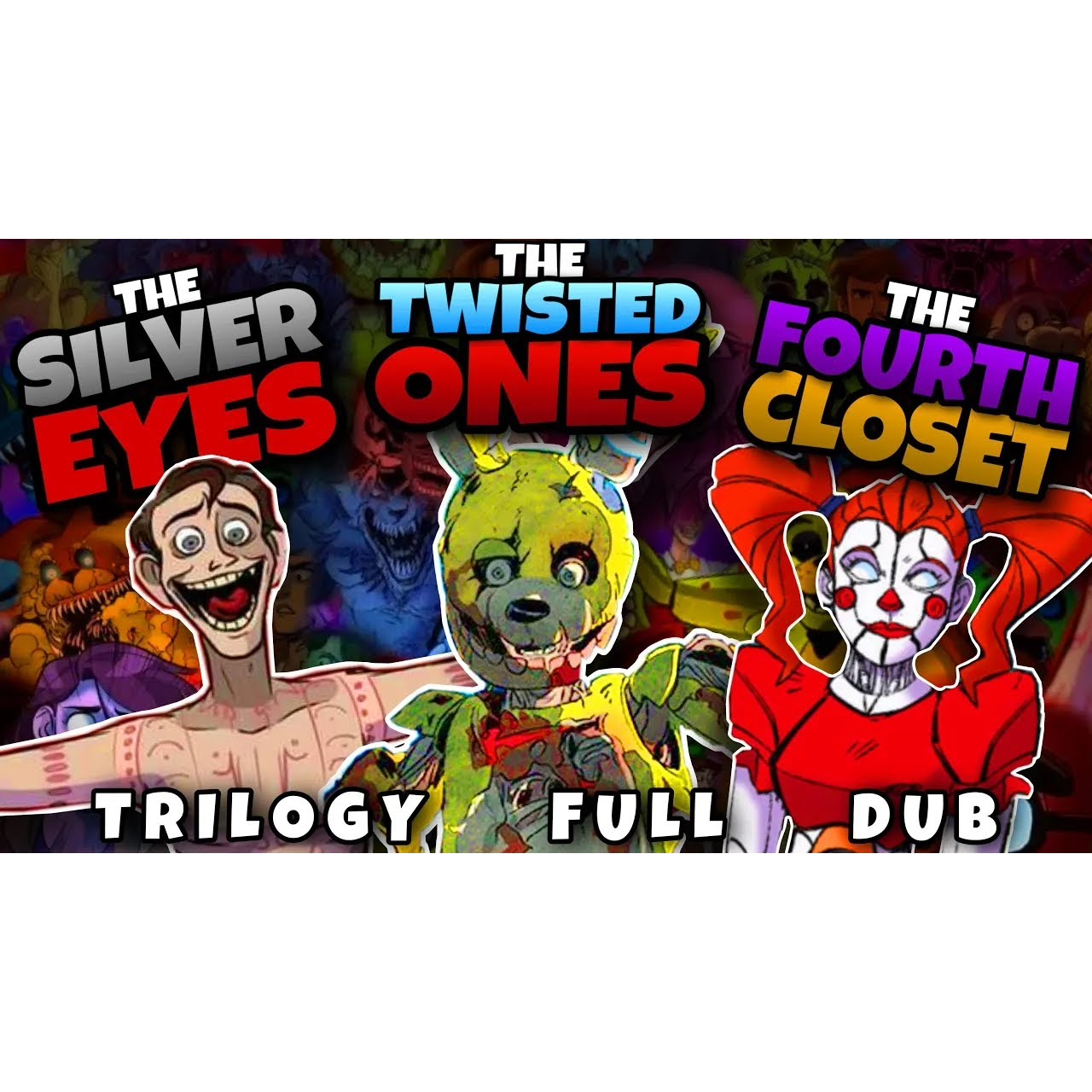 FNAF: The Silver Eyes Trilogy