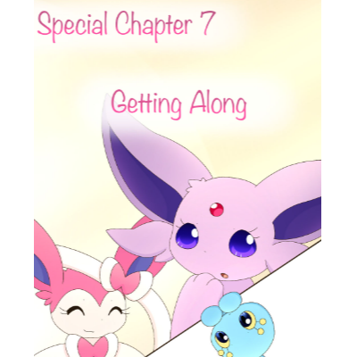 Eeveelution Squad {Special Chapter 7: Getting Along}