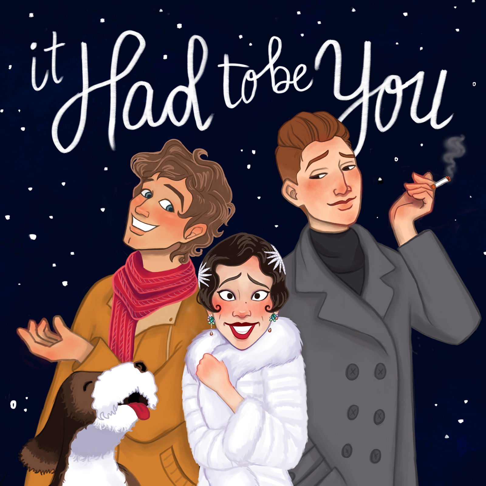 It Had to be You: An Audio Drama
