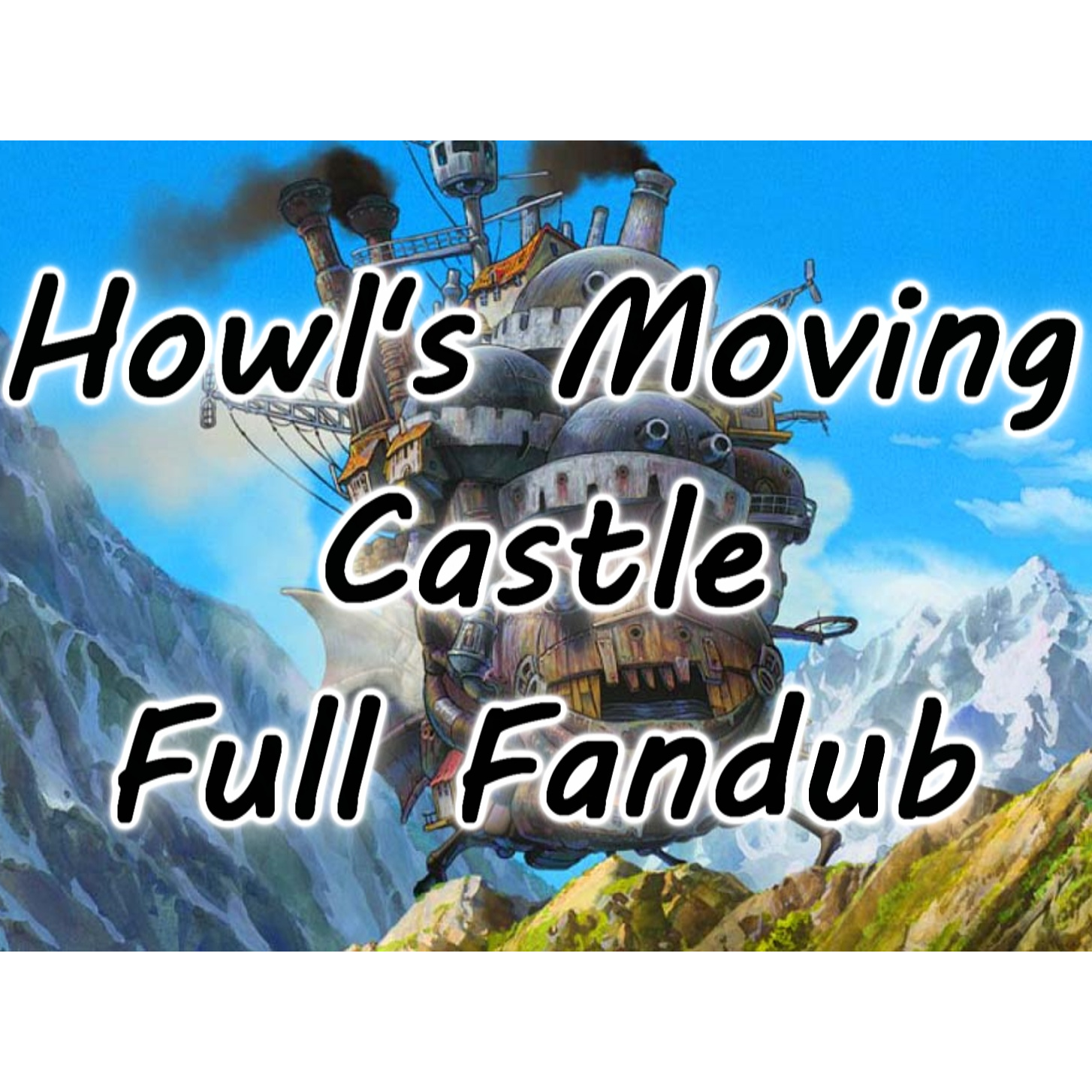 Howl's Moving Castle Full Fandub