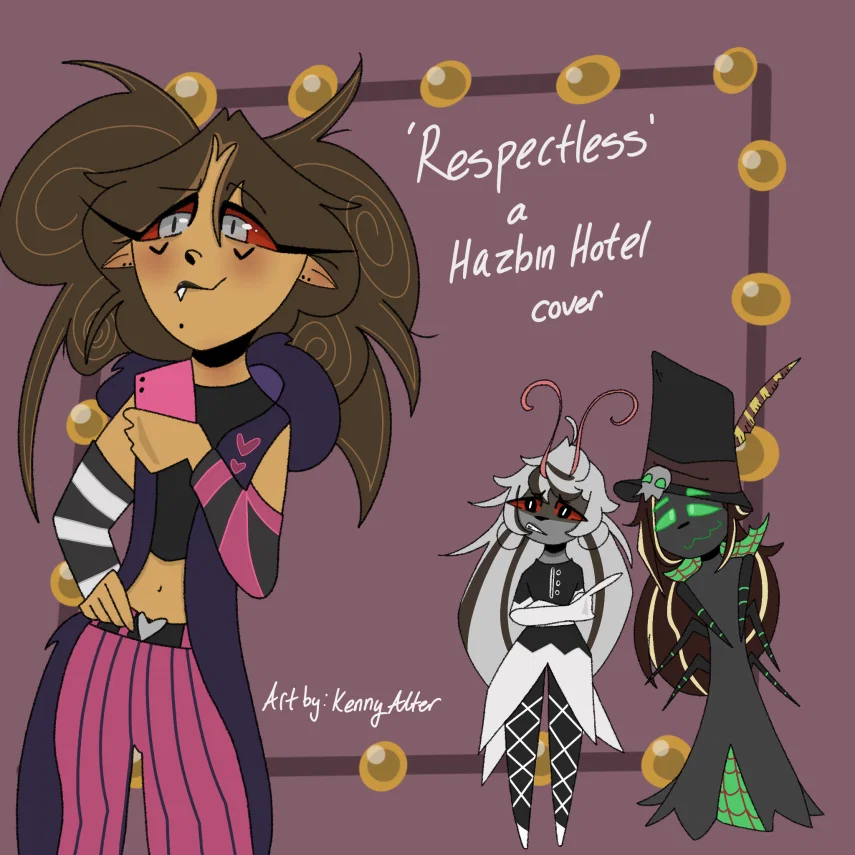 "Respectless" From Hazbin Hotel, Cover Collaboration!