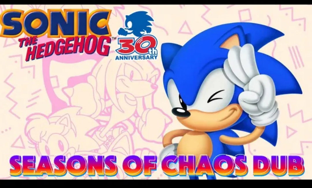 Sonic 30th Anniversary Annual - Seasons of Chaos Dub | "DonutLordVA"