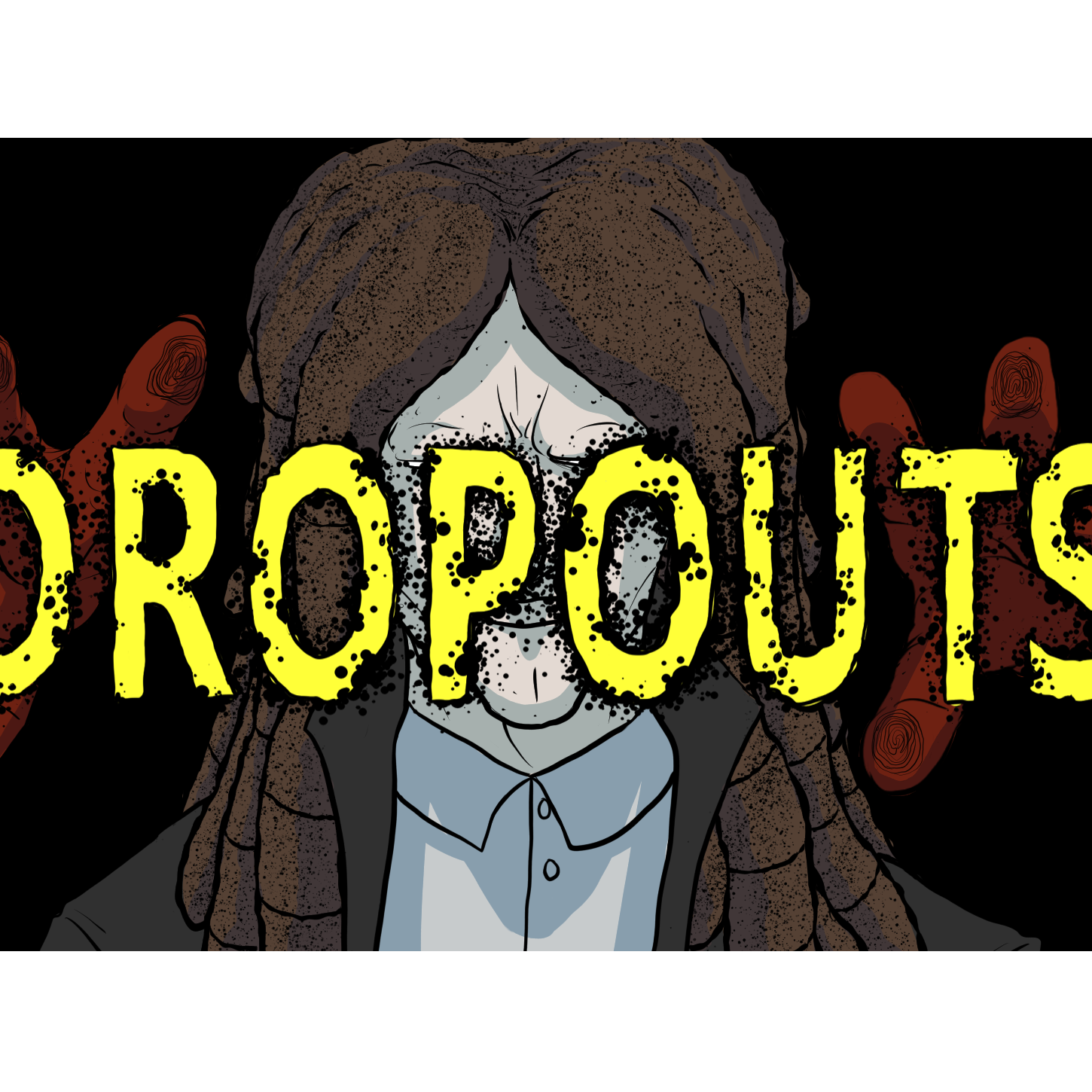 DROPOUTS Pilot