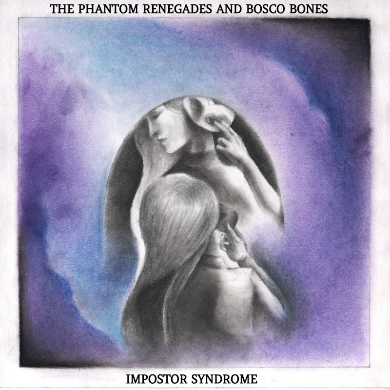 The Phantom Renegades: Impostor Syndrome (2023)