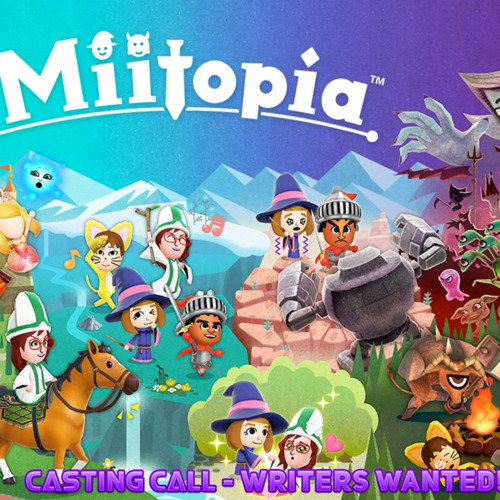 Miitopia (Sassy Sisters LP) Round 3 (Script writers needed; amateurs/novices welcome!!!)