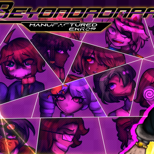 Beyondronpa: Manufactured Error