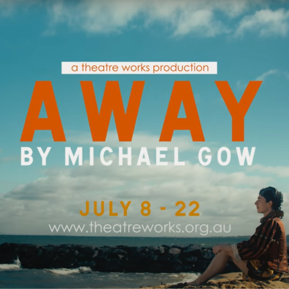 Away By Michael Gow 2023