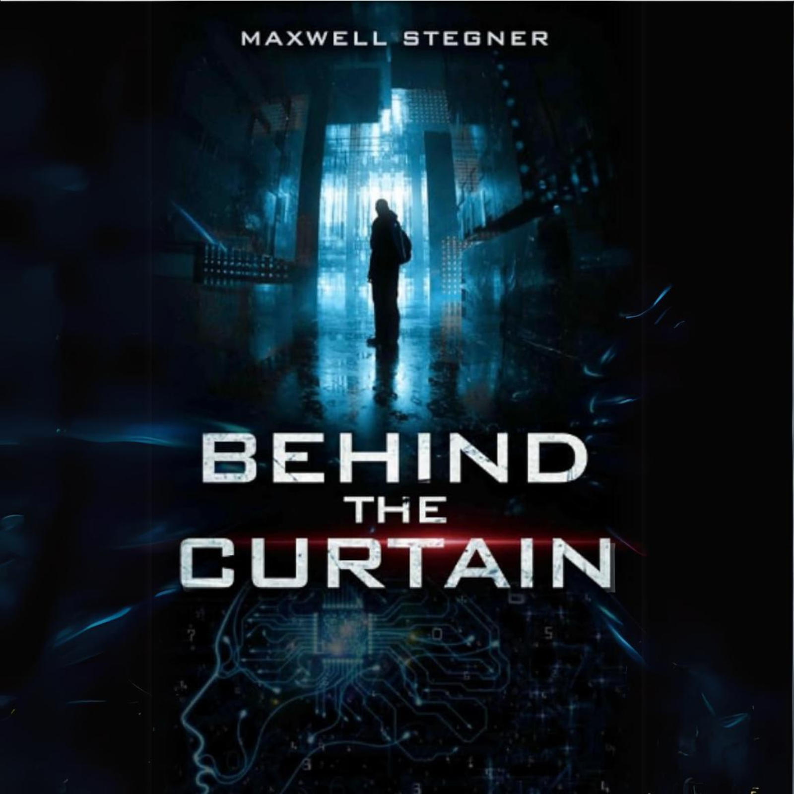 Behind The Curtain  By Maxwell Stegner