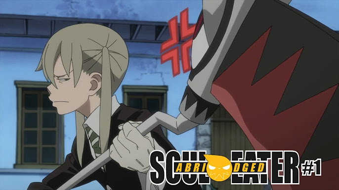 Soul Eater Abridged | Episode 1