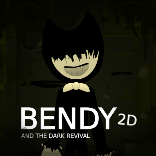 Bendy and the Dark Revival 2D