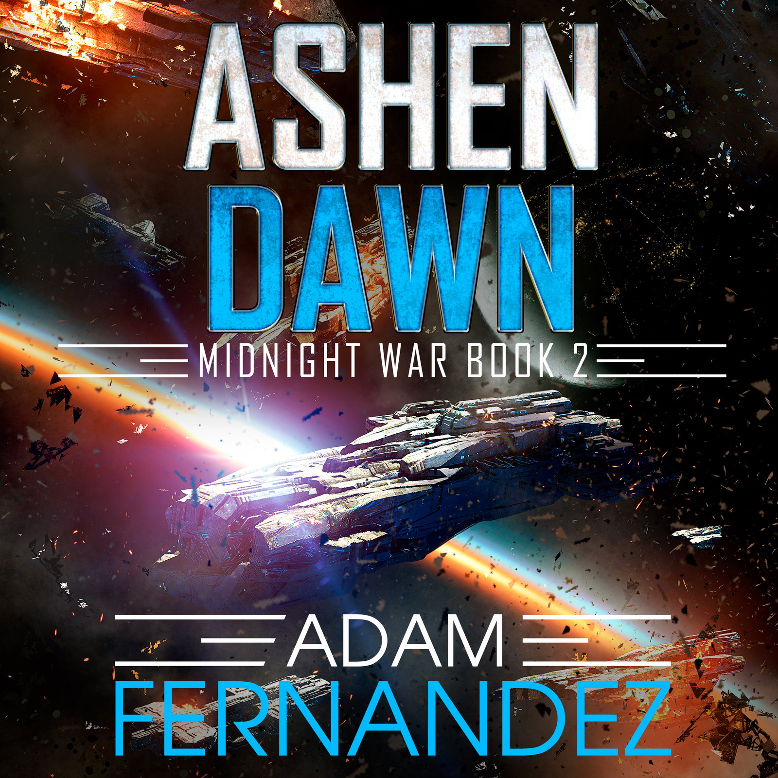 Ashen Dawn: Midnight War: Book 2