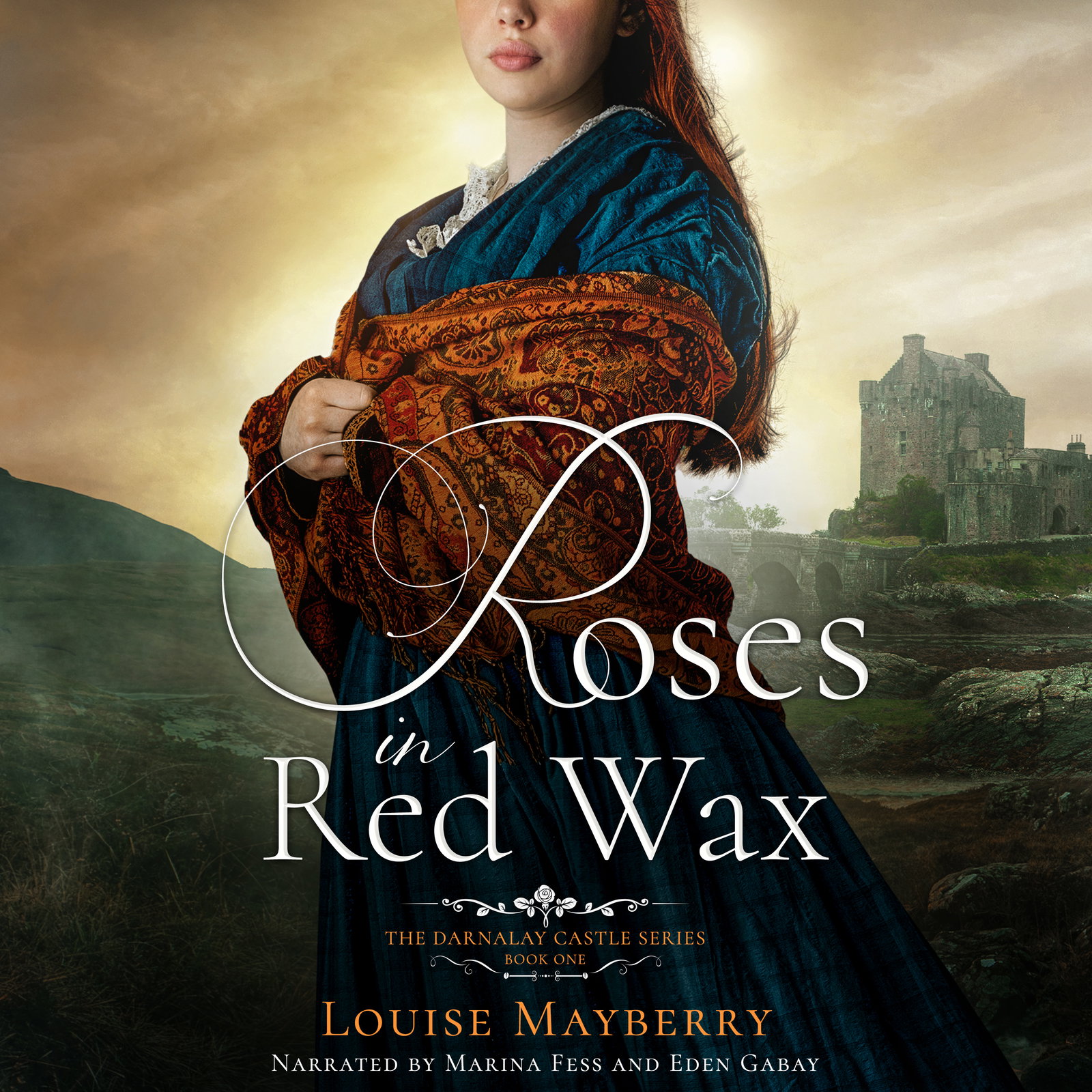 Roses in Red Wax (The Darnalay Castle Series Book 1)