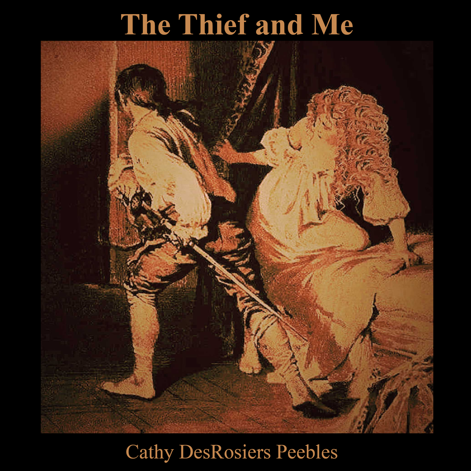 The Thief and Me (The American Revolution Series Book 2)