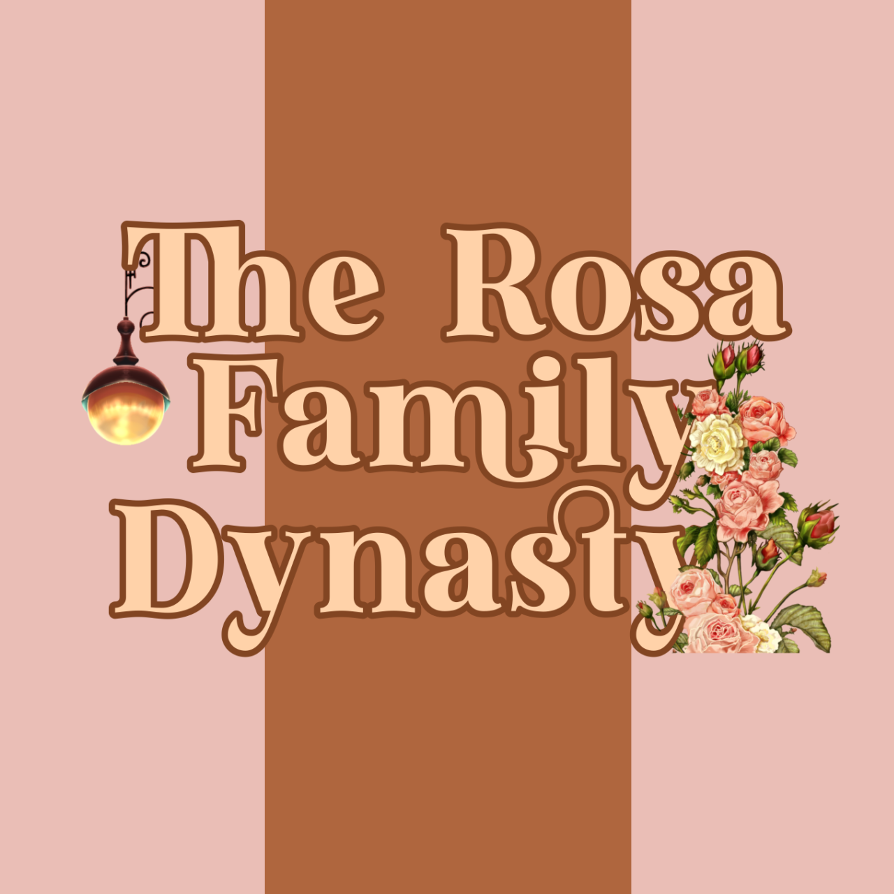 The Rosa Family Dynasty