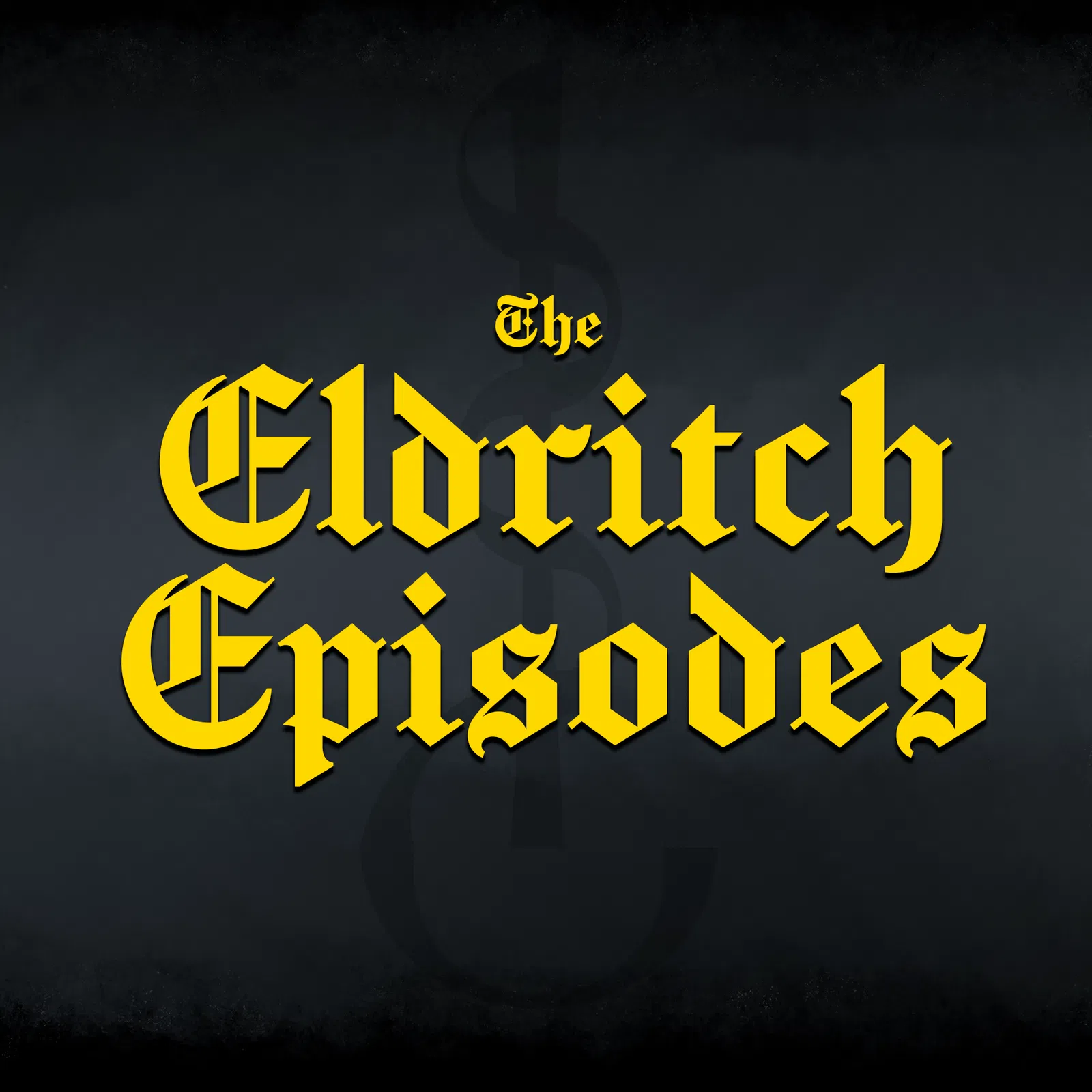 The Eldritch Episodes