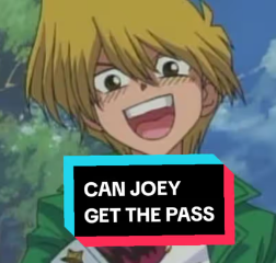 Can Joey get the pass?