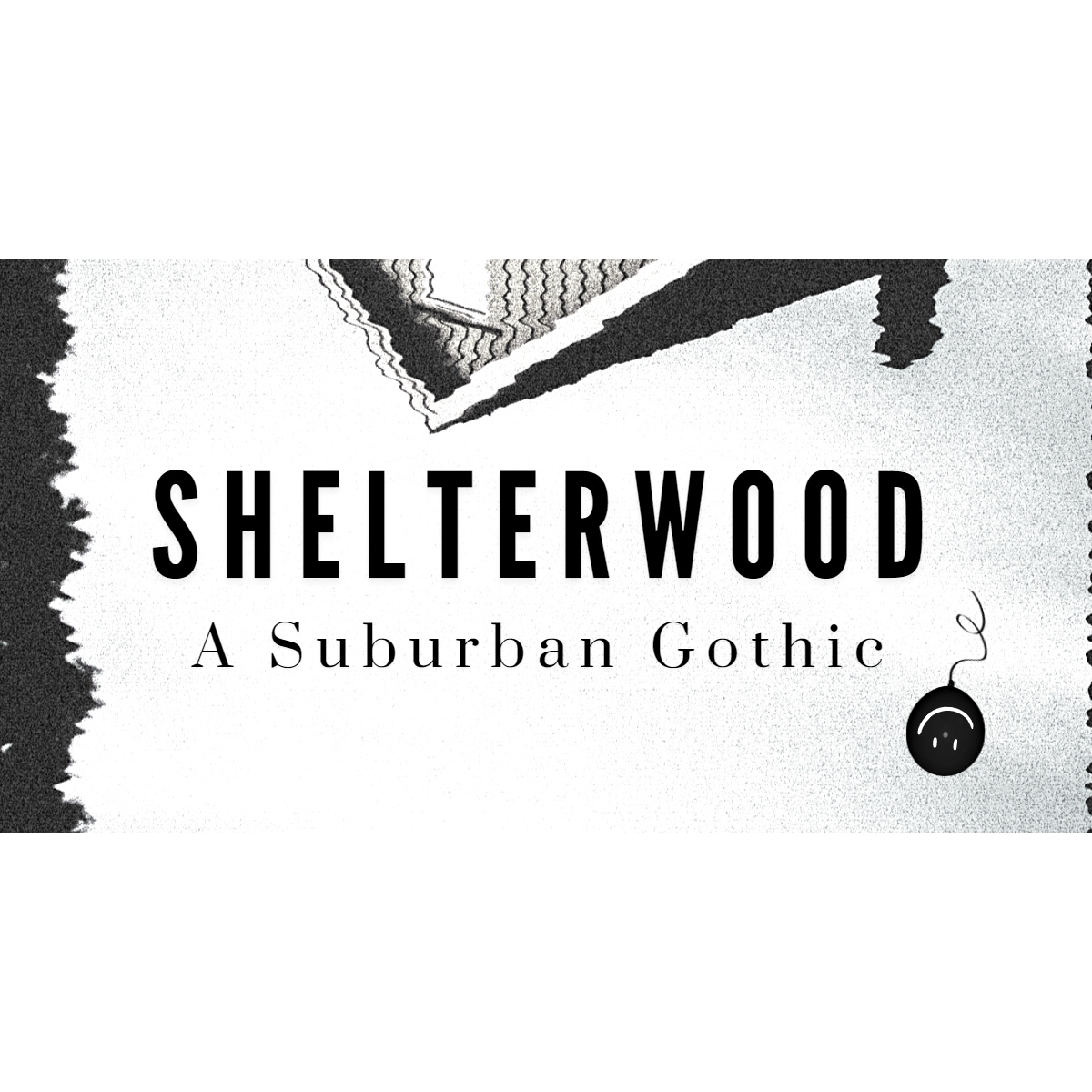 Shelterwood: A Suburban Gothic