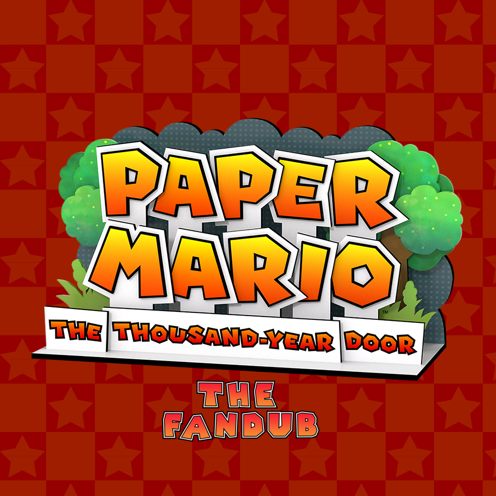 Paper Mario the Thousand-Year Door Remake Fandub: CHAPTER 1