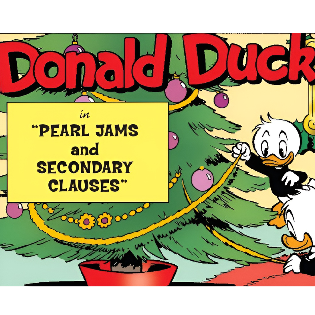 Pearl Jams & Secondary Chances (Donald Duck Comic Dub)