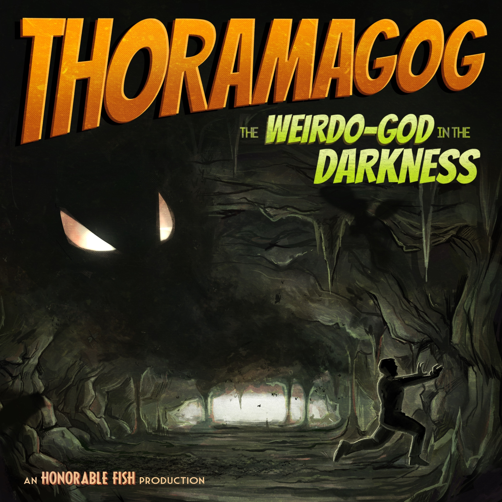 Thoramagog: The Weirdo-God in the Darkness!