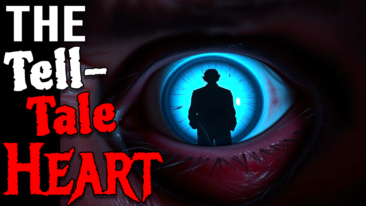 The Tell-Tale Heart