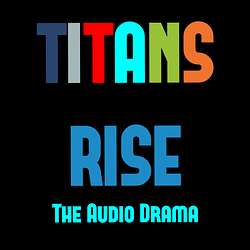 Titans Rise