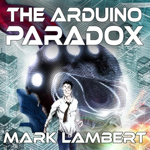 The Arduino Paradox Audiobook