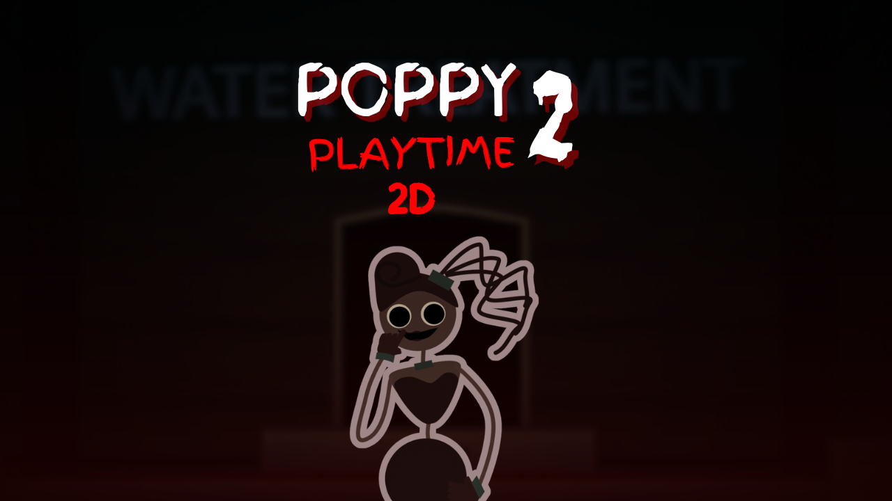Poppy Playtime 2D (Chapter Two)