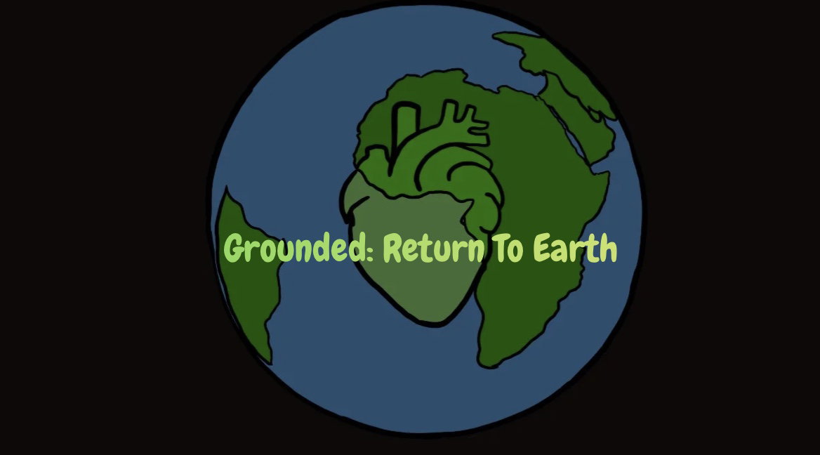 Grounded: Return To Earth 