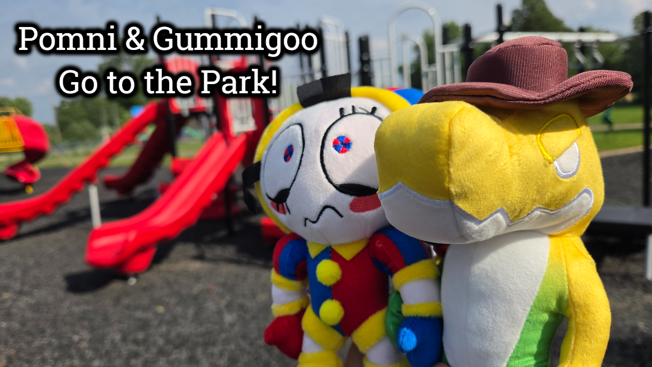 Pomni & Gummigoo Go to the Park! (Plush Video)