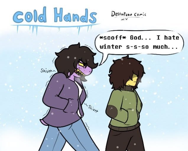 Cold [Deltarune Comic Dub}