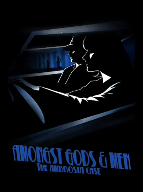 Amongst Gods and Men