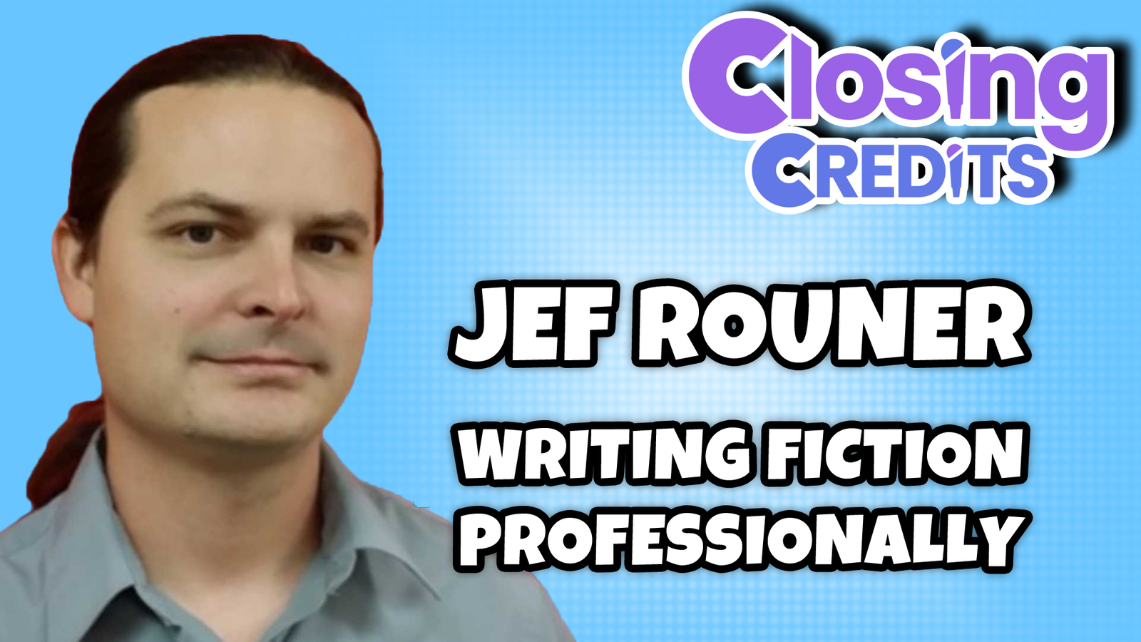 Closing Credits